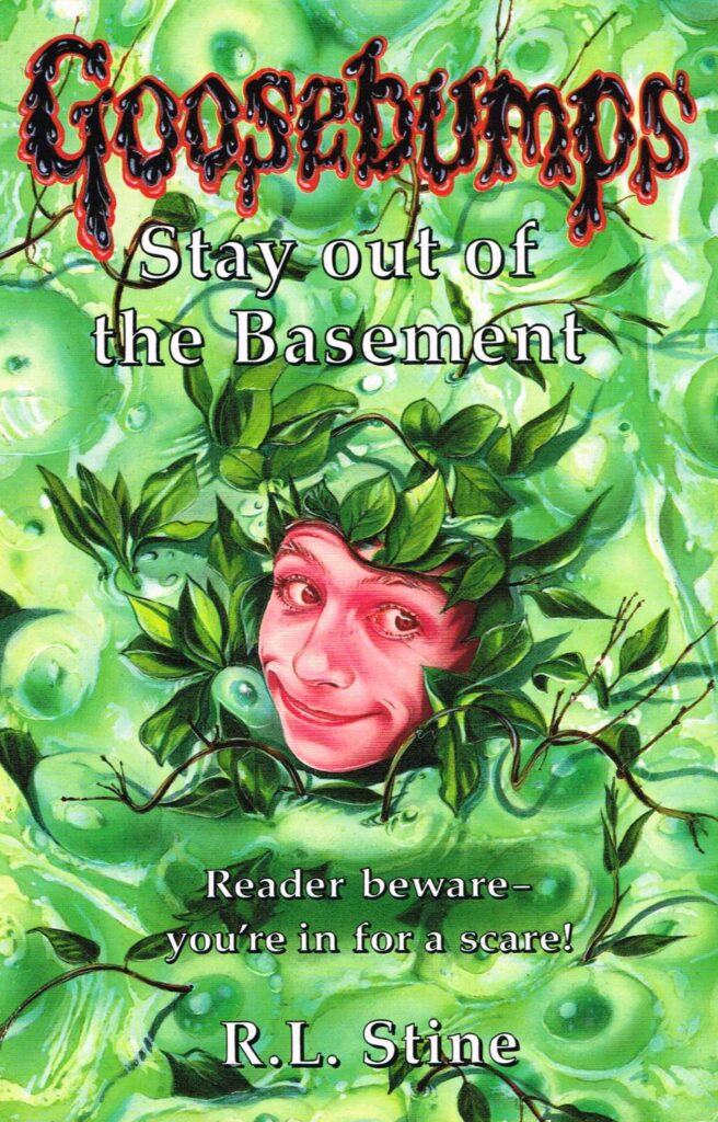 Goosebumps Stay out of the Basement