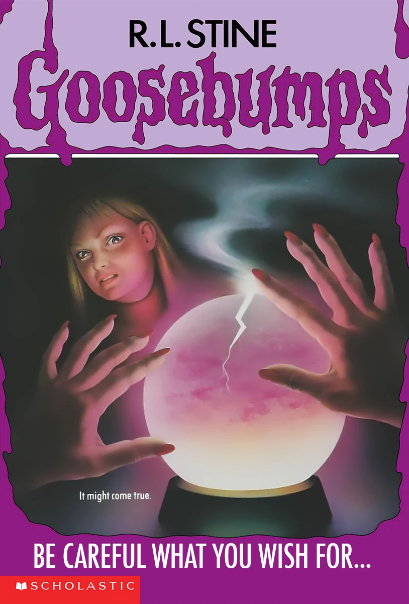 Goosebumps #12 Be Careful What You Wish For